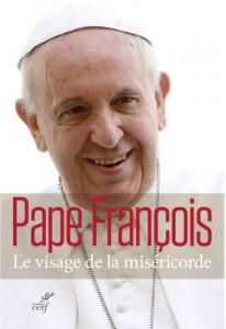 PAPE FRANCOIS VISAGE de la MISERICORDE